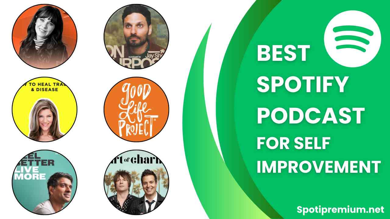 Best Spotify Podcast for Self Improvement